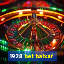 1928 bet baixar